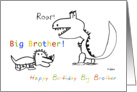 Happy Birthday, Greatest Big Brother of them All card