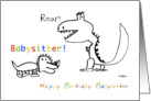 Happy Birthday, Greatest Babysitter of them All card