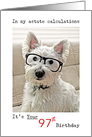 Happy 97th Birthday, Westie Dog with Glasses card