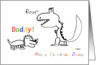Merry Christmas Daddy, You’re The Best, Roar! card