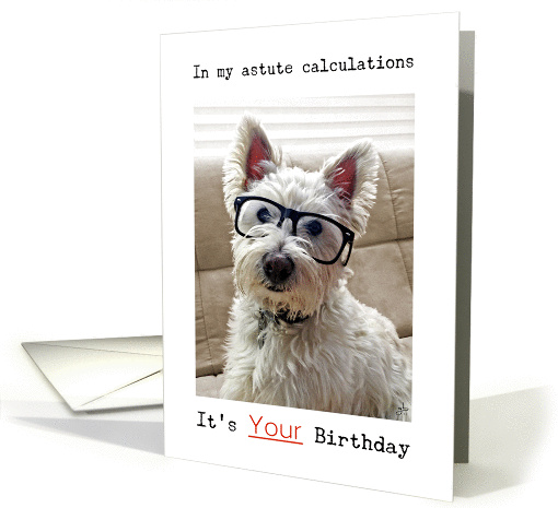 Westie's Calculations, It's Your Birthday card (1099826)