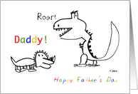 Happy Father’s Day, Daddy, Child drawing Dino creatures, Roar card