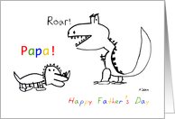 Happy Father’s Day, Papa, Child drawing Dino creatures, Roar card
