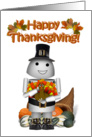 Happy Thanksgiving from Pilgrim Robot With Turkey card