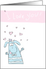 I love you! card