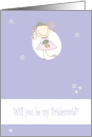 Will you be my Bridesmaid? card