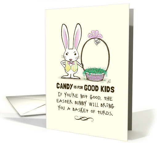 Candy is for Good Kids   Funny Easter card (1427276)