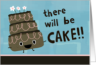 There Will Be Cake!...