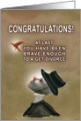 divorce congratulation/ man card