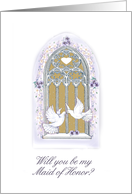 window/ invitation/maid of honor card