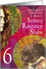 anniversary the 6th/ 6 rocznica slubu card