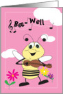 Bee Well - Get Well Card