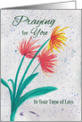 Praying for You Sympathy in Time of Loss card