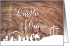 Cradle to the Cross Christmas Greeting card