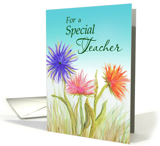 For a Special Teacher -Teacher Appreciation Day card (1472218)