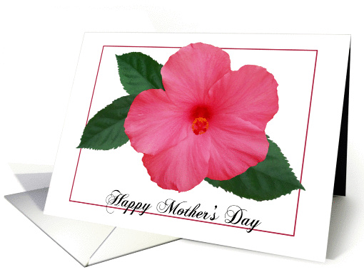 Happy Mother's Day - Pink Hibiscus card (596952)