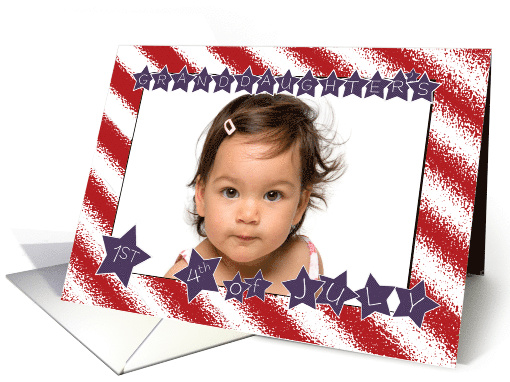Patriotic Stars and Stripes Granddaughter's 1st 4th of July card