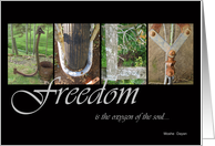 Freedom is - 4th July card
