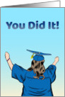 You Did It Graduate Congratulations Cap and Gown Celebration card