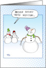 Another Botched Snowtox Injection Snowman card