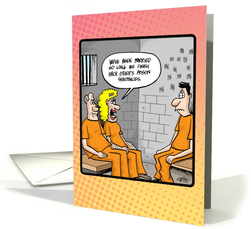 Prison couples in jail Happy Anniversary to a couple card (1281808)