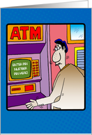 ATM machine- PIN number pin head - Birthday for him card