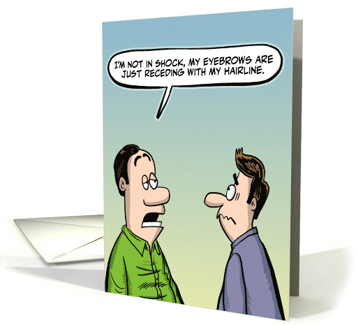 Happy Birthday receding hairline and eyebrows card (1776696)