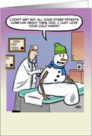 Snowmen Love Cold Doctor Hands card