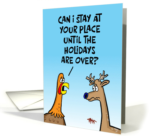 Funny Thanksgiving card - turkey asking a reindeer for... (1885754)