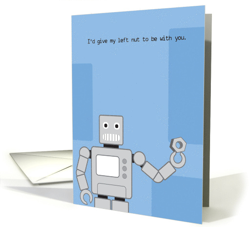Missing you robot missing left nut card (540910)