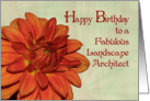 Happy Birthday Landscape Architect orange dahlia card