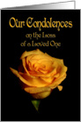 Our Condolences on the Loss of a Loved One yellow rose card