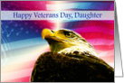 Happy Veterans Day Daughter flag Bald Eagle card