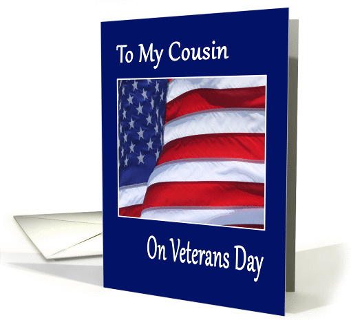 To My Cousin on Veterans Day waving flag card (1123502)