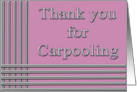 Thank you for Carpooling chrome bars and letters card