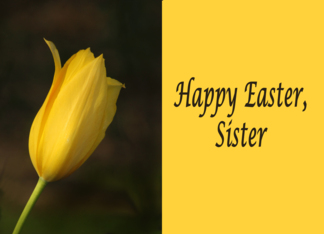 Happy Easter Sister...