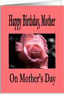 Happy Birthday Mother on Mother’s Day rose card