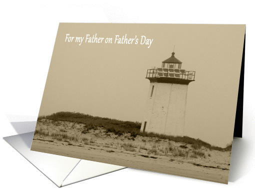 For My Father on Father's Day lighthouse card (931257)