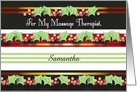 Customized Christmas to Massage Therapist, holly card