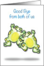 Good Bye from both of us, frogs card
