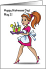 Happy Waitresses Day, May 21st card
