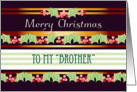 Merry Christmas, like a brother, holly card