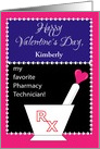 Custom Name, Pharmacist Technician for Valentine’s Day card
