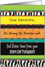 Custom Name Feel Better, Stem Cell Transplant card