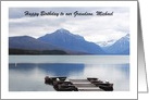 Custom Name Adult Grandson Birthday, Glacier Lake card