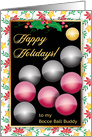 Happy Holidays for Bocce Ball Buddy card
