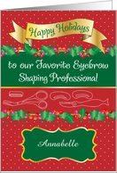 Custom Name Christmas for Eyebrow Shaping Professional card