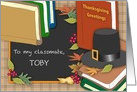 Custom Name Classmate Thanksgiving Pilgrim Hat card