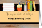 Custom Happy Birthday Brother At College Books card