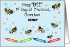 Custom Name Grandson’s First Day Of Preschool Bees card